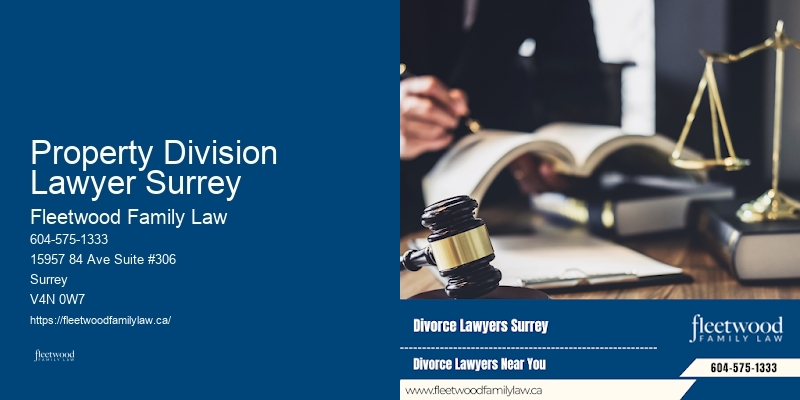 Property Division Lawyer Surrey Family Law Divorce Lawyer with Free Consultation