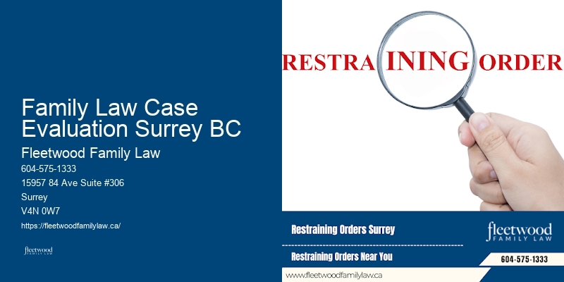Family Law Case Evaluation Surrey BC BC Family Law Litigators