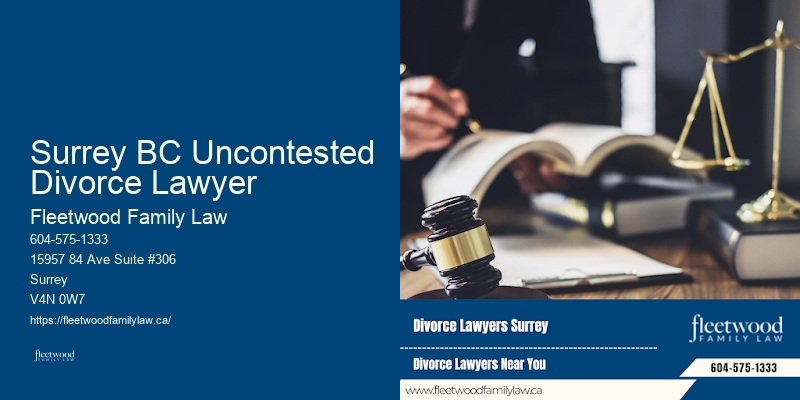 Family Law Legal Services Surrey BC Uncontested Divorce Lawyer BC