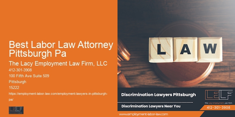 Labor Law Specialists Best Labor Law Attorney Pittsburgh Pa Pa
