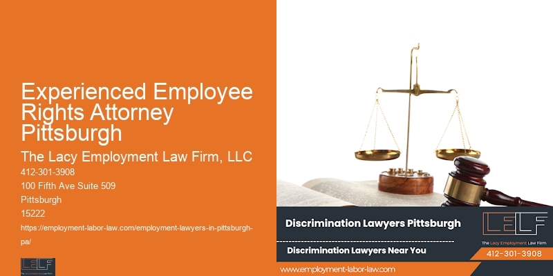 Experienced Employee Rights Attorney Pittsburgh Employment Dispute Lawyer