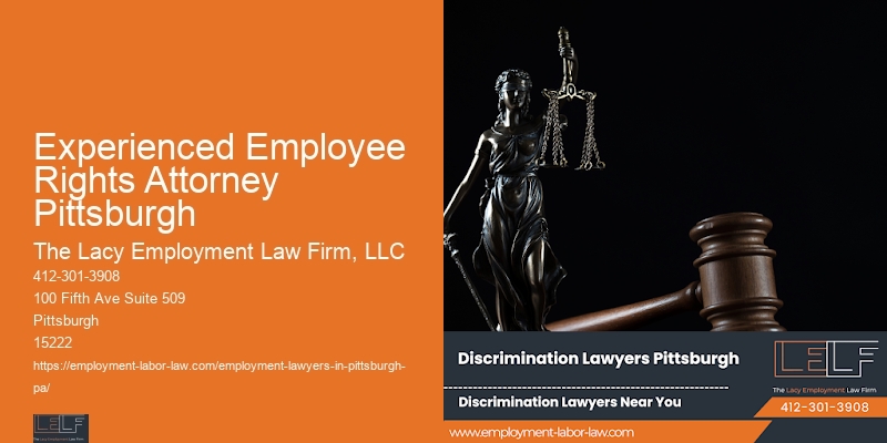 Experienced Employee Rights Attorney Pittsburgh Labor Law Legal Help