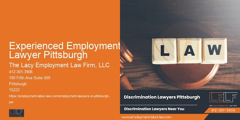 Experienced Employment Lawyer Pittsburgh Employee Law Expert