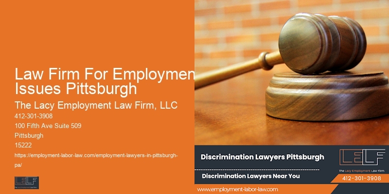 Law Firm For Employment Issues Pittsburgh Labor Law Assistance
