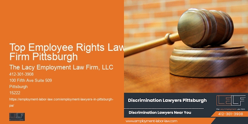 Top Employee Rights Law Firm Pittsburgh Labor Law Expert