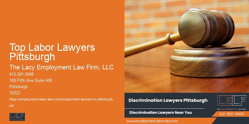 Top Labor Lawyers Pittsburgh Labor Law Lawyer Near Me
