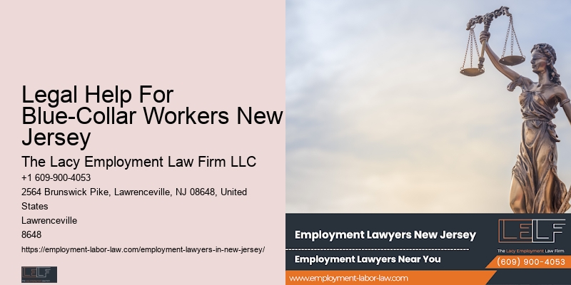 Best Employee Protection Lawyer Legal Help For Blue-Collar Workers New Jersey
