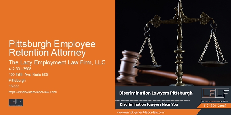 Workplace harassment lawyer near me Pittsburgh Employee Retention Attorney