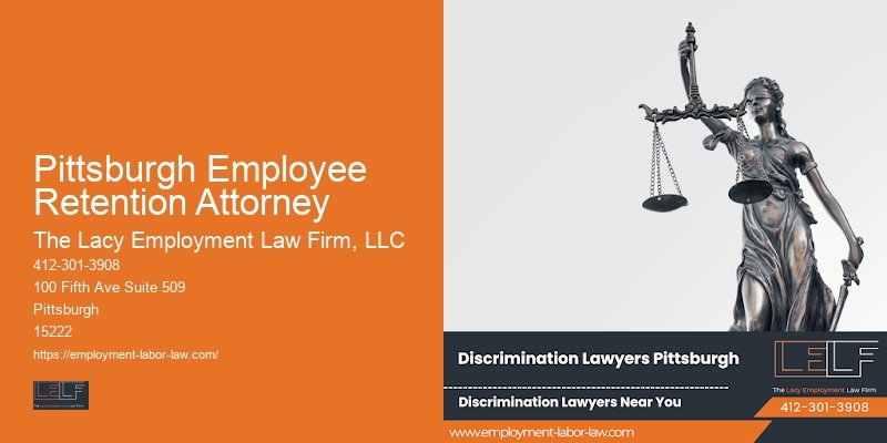 Attorney for Workplace Safety Violations in Pittsburgh Employee Retention Attorney
