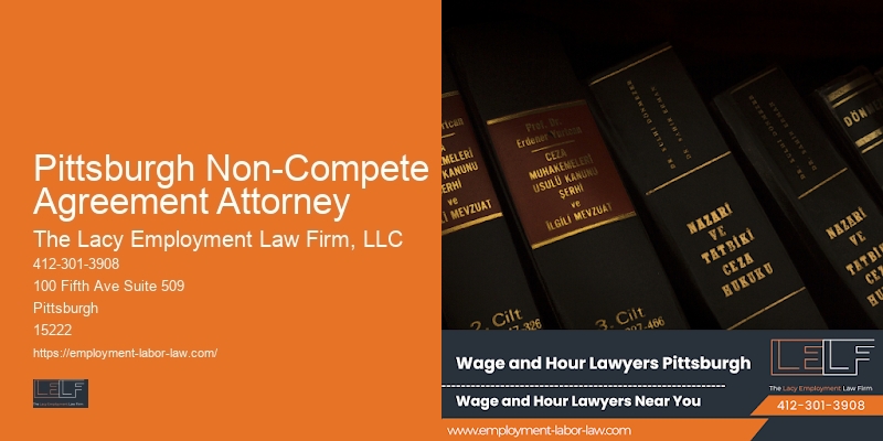 Unpaid wage claim lawyer Pittsburgh Non-Compete Agreement Attorney