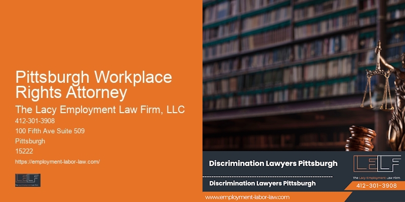 Attorney for Employee Rights in Pittsburgh Workplace Rights Attorney