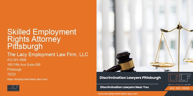 Employment Law Attorneys Skilled Employment Rights Attorney Pittsburgh