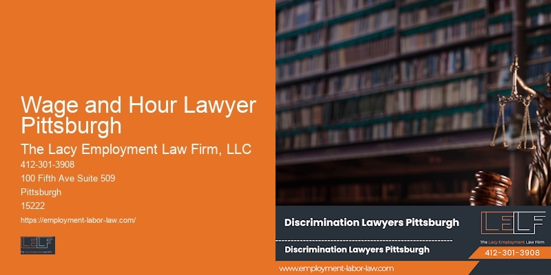 Legal assistance for Wage and Hour Lawyer Pittsburgh employment issues