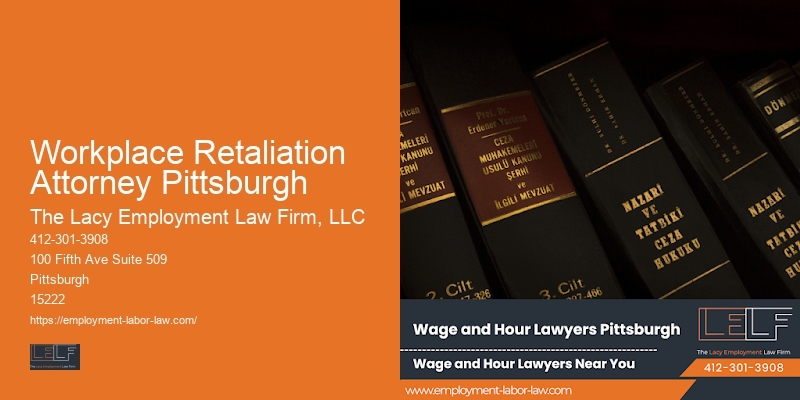 Workplace Retaliation Attorney Pittsburgh Wrongful Termination Lawyers