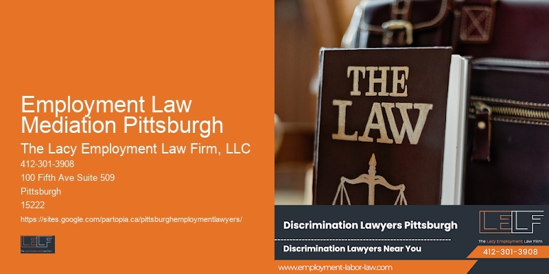 Employment Law Mediation Pittsburgh Legal Counsel for Employment Fairness