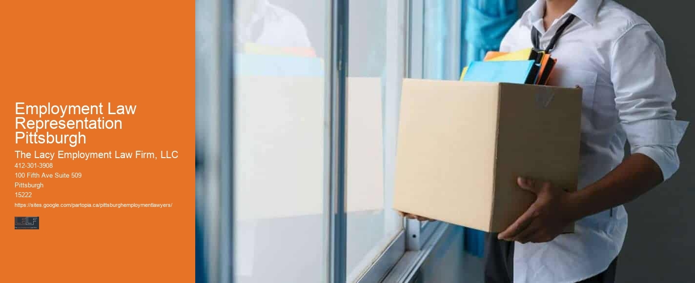 Employment Law Representation Pittsburgh employee protection lawyer