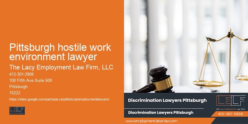 Legal representation for Pittsburgh hostile work environment lawyer employees