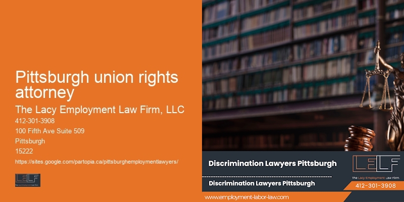 Pittsburgh union rights attorney workplace discrimination attorney