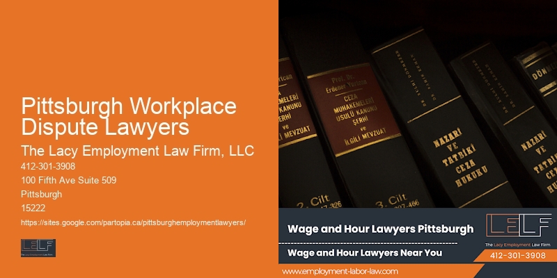 Legal representation for Pittsburgh Workplace Dispute Lawyers employees