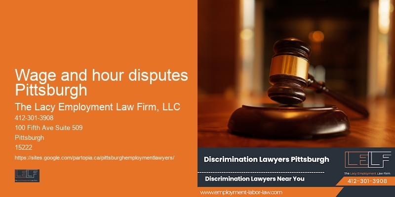 Legal Counsel for Employee Severance Packages in Wage and hour disputes Pittsburgh