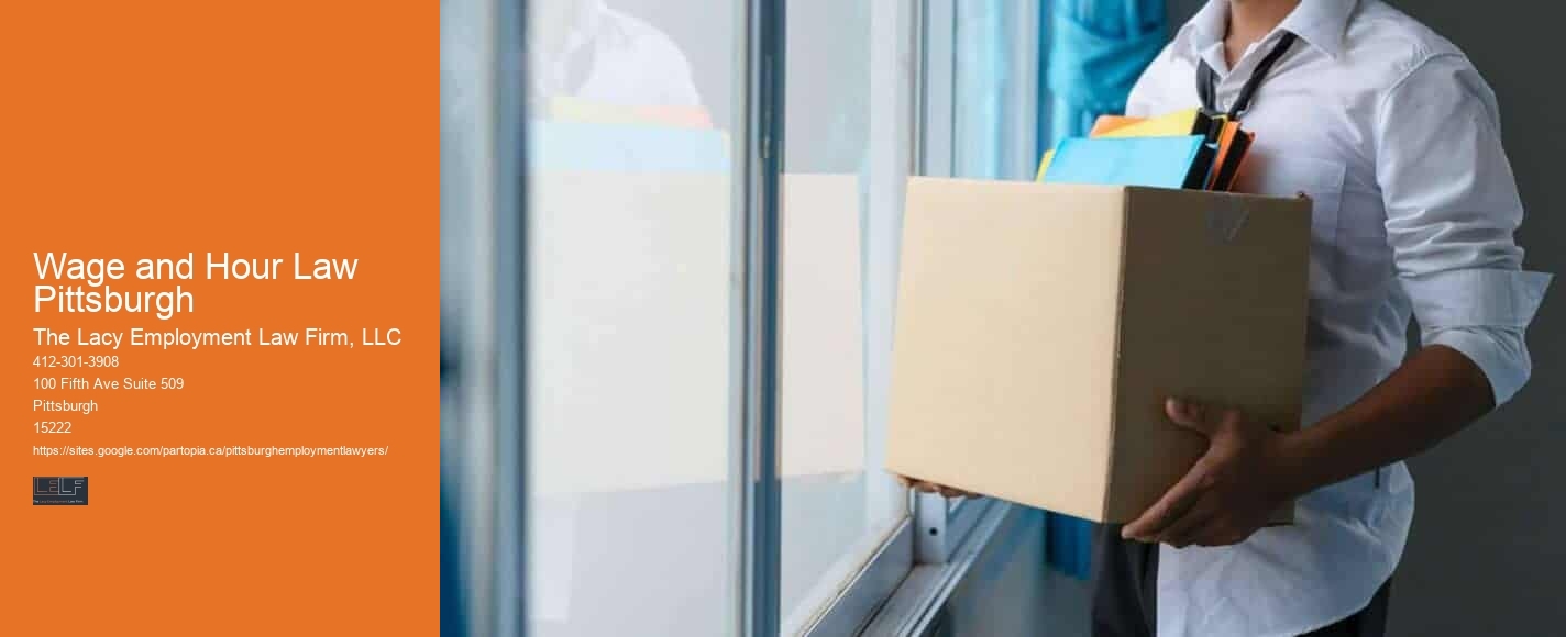 Employee Law Firm Wage and Hour Law Pittsburgh