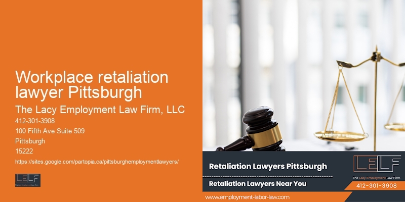 Employment law consultation expert Workplace retaliation lawyer Pittsburgh