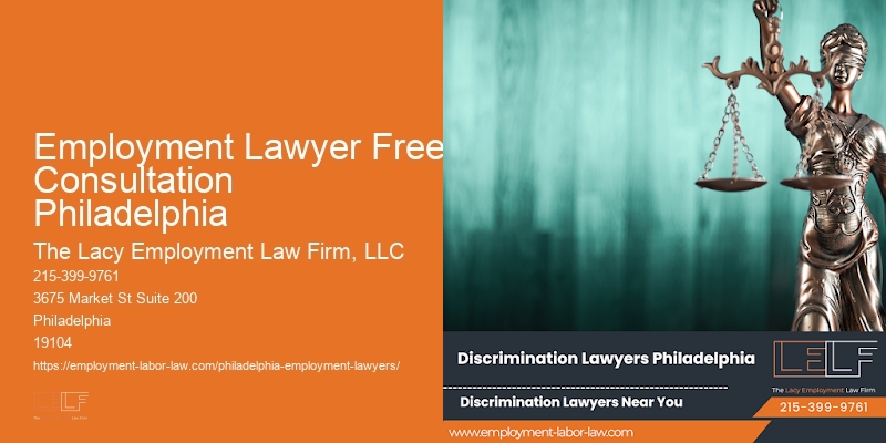 Employment Lawyer Free Consultation Philadelphia