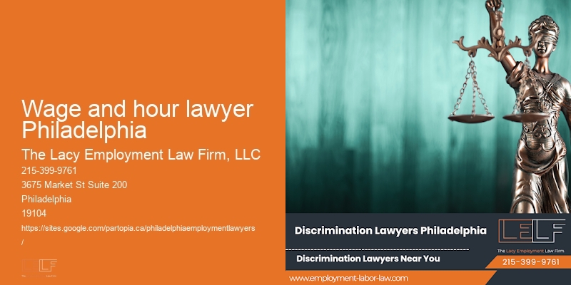 Wage and hour lawyer Philadelphia