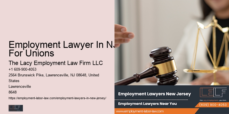 Employment Contract Lawyer Employment Lawyer In NJ For Unions