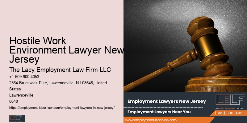 Hostile Work Environment Lawyer New Jersey Employment Law Attorney