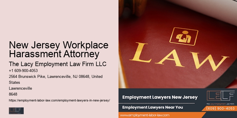 New Jersey Workplace Harassment Attorney Employee Rights Lawyer