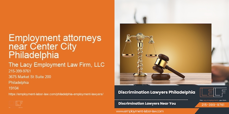 Employment attorneys near Center City Philadelphia