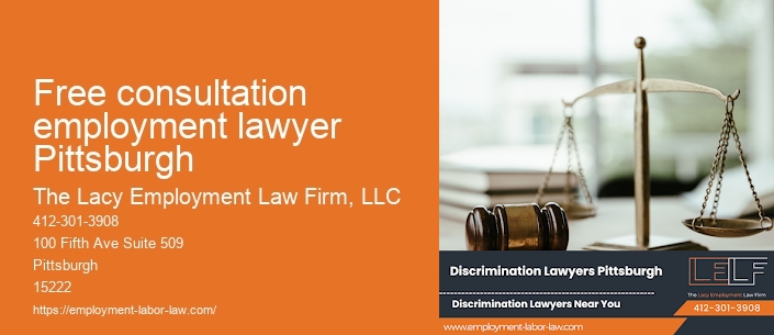 Free consultation employment lawyer Pittsburgh