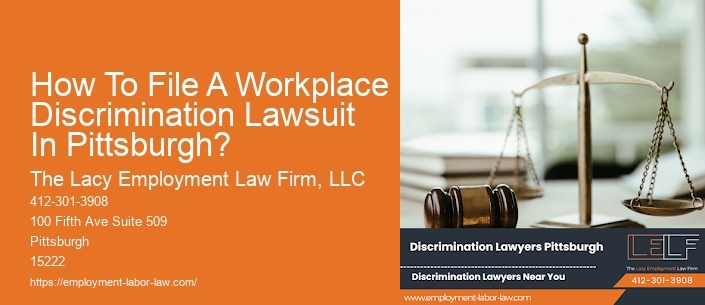 How To File A Workplace Discrimination Lawsuit In Pittsburgh?