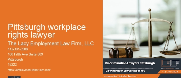 Pittsburgh workplace rights lawyer