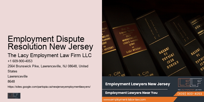 Employment Dispute Resolution New Jersey employment legal experts
