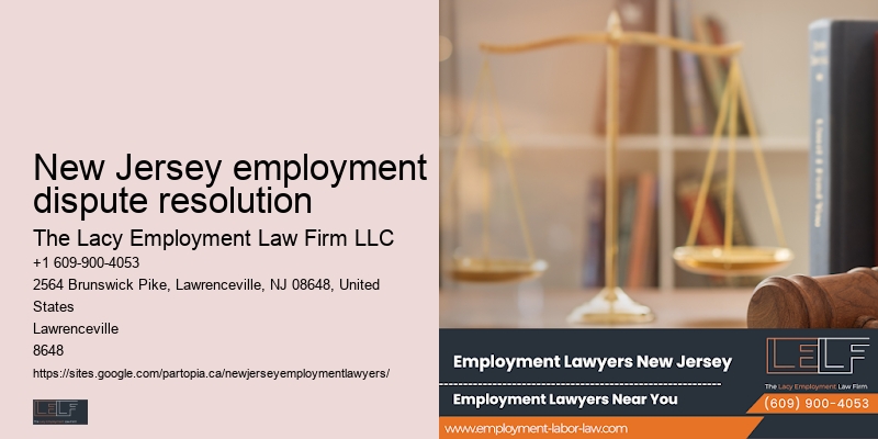 New Jersey employment dispute resolution Employee Rights Legal Advisor