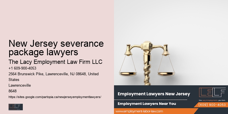Employment law firms near me New Jersey severance package lawyers
