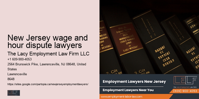 New Jersey wage and hour dispute lawyers job rights attorneys