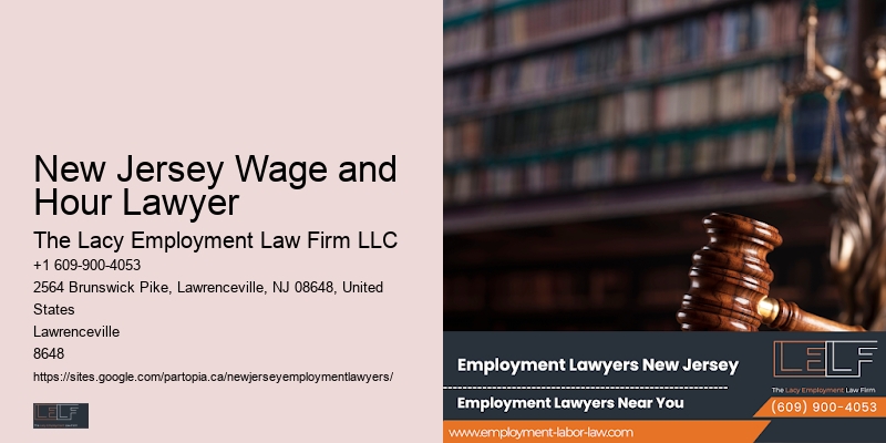Employment legal solutions New Jersey Wage and Hour Lawyer