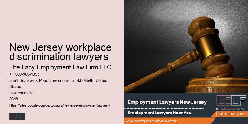 New Jersey workplace discrimination lawyers wrongful termination consultations