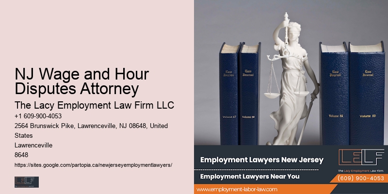 NJ Wage and Hour Disputes Attorney Employment Rights Representation