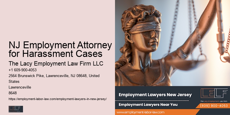 NJ Employment Attorney for Harassment Cases Unemployment Benefits Lawyer