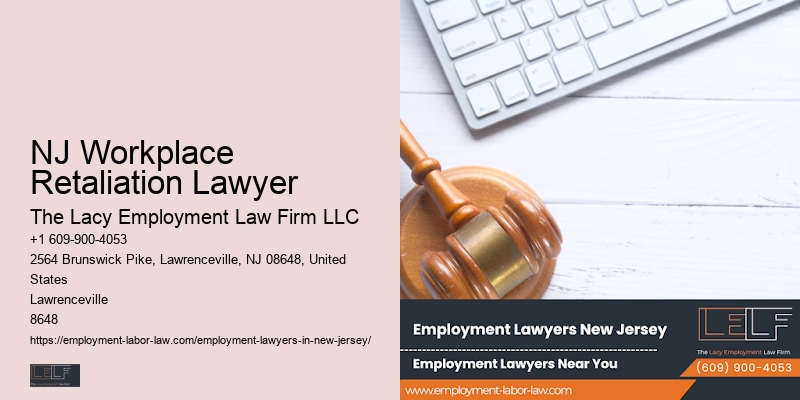 Wrongful Termination Lawyer NJ Workplace Retaliation Lawyer