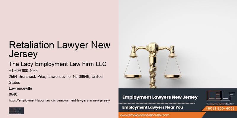 Retaliation Lawyer New Jersey Employment Dispute Resolution Lawyer