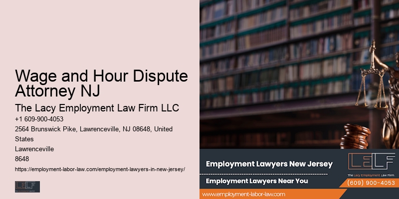 Workplace Rights Lawyer Wage and Hour Dispute Attorney NJ