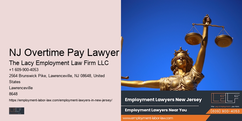 Employment lawyer NJ Overtime Pay Lawyer free consultation