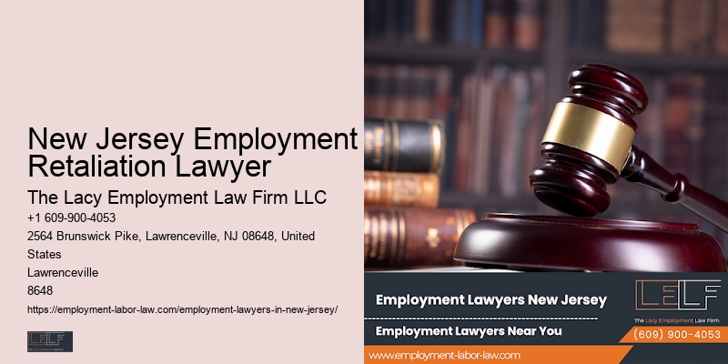 New Jersey Employment Retaliation Lawyer Workplace Legal Advisor