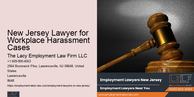 New Jersey Lawyer for Workplace Harassment Cases Job Attorney