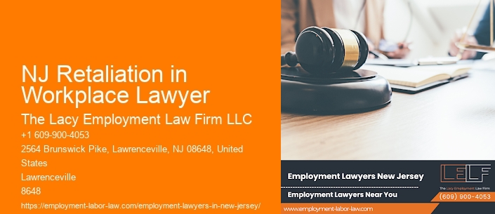 NJ Retaliation in Workplace Lawyer
